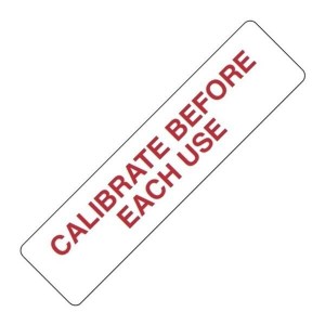 QC133, Таблички и промышленные предупредительные знаки CAL BEFORE EACH USE Sold by Pack of 160